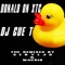 Donald On XTC - DJ Cue T lyrics
