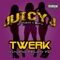 Twerk (feat. Project Pat) - Juicy J lyrics