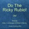 Do the Ricky Rubio - Eddy J Lemberger & William H Bundy lyrics