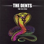The Dents - Better Off