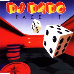 DJ Dado - Face It (Status Mix)