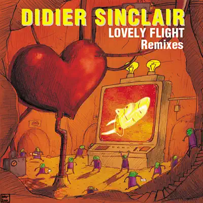 Lovely Flight Remixes - EP - Didier Sinclair