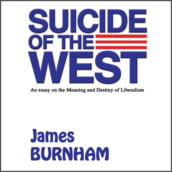 Health And Fitness Essays Suicide Of The West An Essay On The Meaning And Destiny Of Liberalism Unabridged By James Burnham On Itunes High School Graduation Essay also Essay Examples For High School Suicide Of The West An Essay On The Meaning And Destiny Of Science Essay Topics