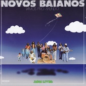 Novos Baianos - Na Cadência Do Samba