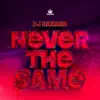 Stream & download Never the Same - EP