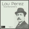 Lou Perez - El Paso De Encarnacion