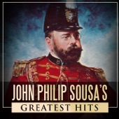 John Philip Sousa's Greatest Hits artwork