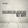 Stream & download No Way (Remixes) [feat. Justine Berg] - EP