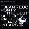 The Best of the Pacific Jazz Years: Jean-Luc Ponty