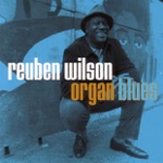 Reuben Wilson - Back At the Chicken Shack