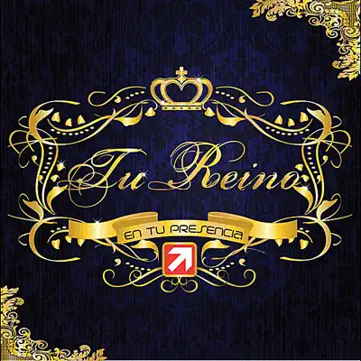 Tu Reino - En tu presencia Tu Reino - En tu presencia