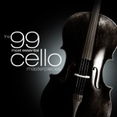 The 99 Most Essential Cello Masterpieces artwork