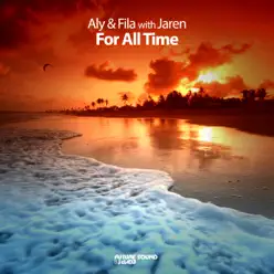 For All Time - EP - Aly & Fila For All Time - EP - Aly & Fila