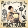 Wendy Nazare - Tout le long