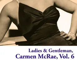 Ladies & Gentleman, Vol. 6 - Carmen Mcrae