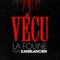Vécu (feat. Kamelancien) - La Fouine lyrics
