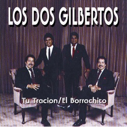 Los Dos Gilbertos - El Padre de un Soldado