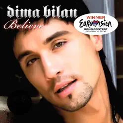 Believe (English Version) [Radio Edit] - Single - Dima Bilan