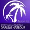 Darling Harbour (Fast Distance Mix) - Savannah & Roger Shah lyrics