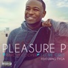 Pleasure P  feat. Tyga - I Love Girls