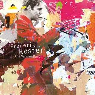 descargar álbum Frederik Köster - Die Verwandlung