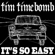 It's so Easy - Tim Timebomb