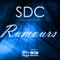 Rumours (Axxis Remix) - SDC lyrics