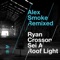 Make My Day (Ryan Crosson Morning Sorrow Remix) - Alex Smoke lyrics