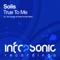 True To Me (Suncatcher Remix) - Solis lyrics