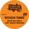 Rough Times (Sean McCabe Club Mix) - The Sunburst Band lyrics