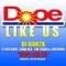 Dope Like Us (Clean) - DJ Rah2k & Joe Blow lyrics