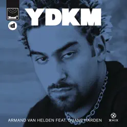 YDKM (You Don't Know Me) [feat. Duane Harden] - Single - Armand Van Helden