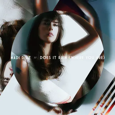 Does It Rain (Where You Are) - Single - Madi Diaz