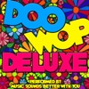 Doo Wop Deluxe