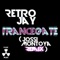 Trancegate - Retro Jay lyrics