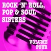 Rock 'n' Roll, Pop & Soul Sisters, Vol. 4 artwork