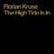 The High Tide Is In (Original Mix) - Florian Kruse lyrics
