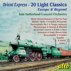Orient Express - 20 Light Classics by Iain Sutherland Concert Orchestra & Iain Sutherland album reviews, ratings, credits