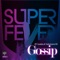 Gossip - JP Candela & Submission DJ lyrics