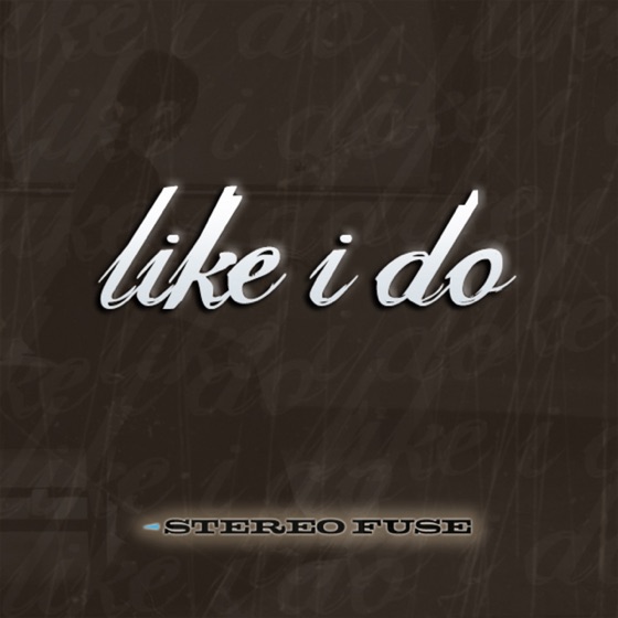 Cover artwork for Like I Do (Acoustic Version)