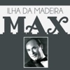 Max - Ilha da Madeira