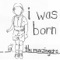 I Was Born - The Menzingers lyrics