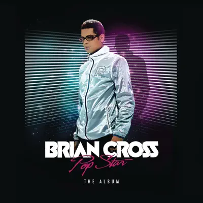 Pop Star - The Album - Brian Cross Pop Star - The Album - Brian Cross