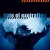 Date of Expiration - EP album lyrics, reviews, download