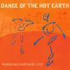 Dance of the Hot Earth album lyrics, reviews, download