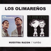 Nuestra Razon / Rumbo - Los Olimareños