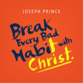 Break Every Bad Habit With Christ artwork