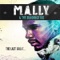 Good One (feat. K.Raydio) - MaLLy & the Sundance Kid lyrics