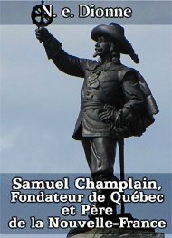 Les Éditions de L'À Venir Présentent: Samuel Champlain, Fondateur de Québec cover