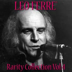 Léo Ferré Rarity Collection, Vol. 4 - Leo Ferre